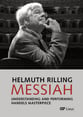 Messiah: Understanding and Performing Handel's Masterpiece book cover